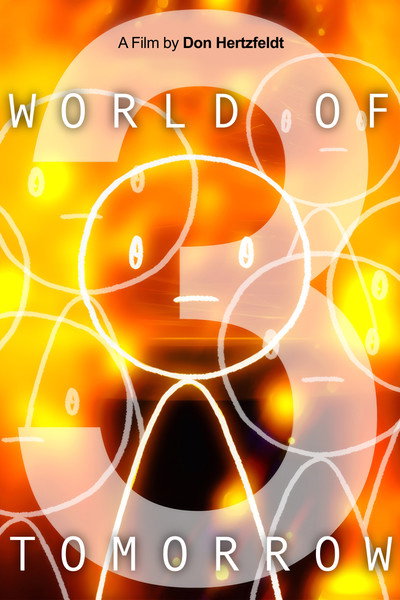 Póster de World of Tomorrow Episode Three: The Absent Destinations of David Prime