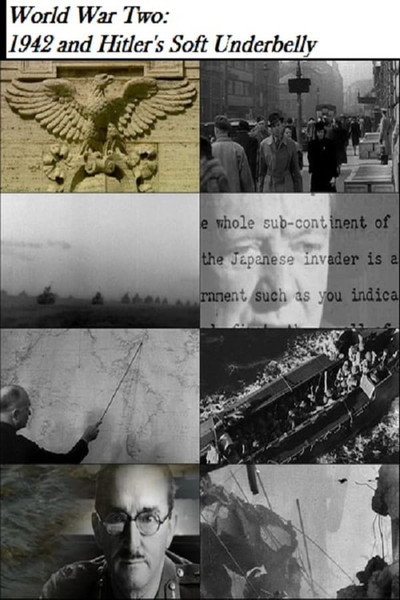 Póster de World War Two: 1942 and Hitler's Soft Underbelly