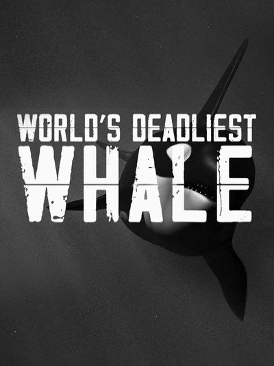 Póster de World's Deadliest Whale