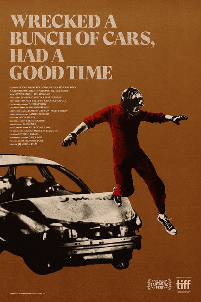 Póster de Wrecked a Bunch of Cars, Had a Good Time