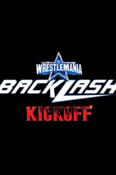 Póster de WrestleMania Backlash Kickoff