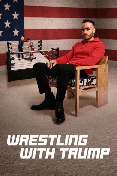Póster de Wrestling with Trump