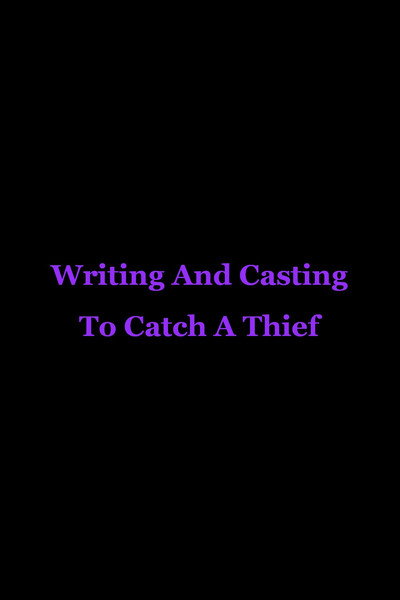 Póster de Writing and Casting 'to Catch a Thief'