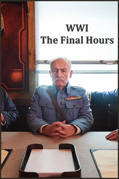 Póster de WW1: The Final Hours