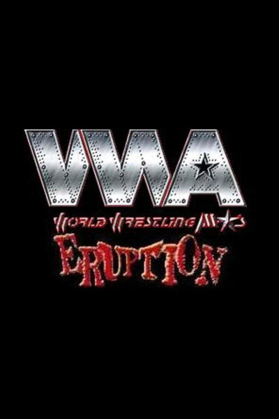 Póster de WWA Eruption