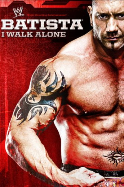Póster de WWE: Batista - I Walk Alone