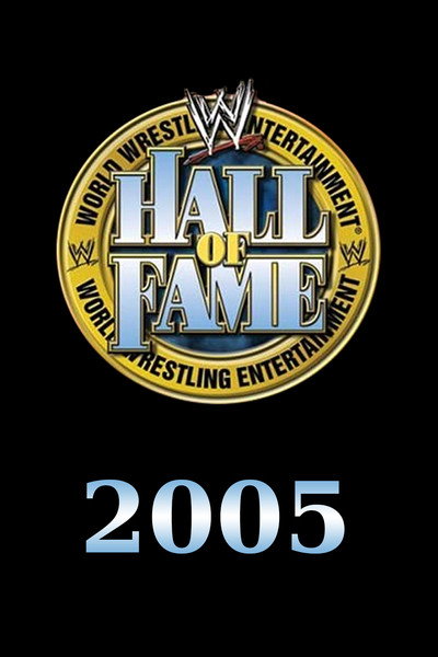 Póster de WWE Hall of Fame 2005