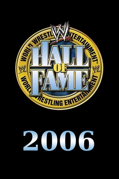 Póster de WWE Hall of Fame 2006