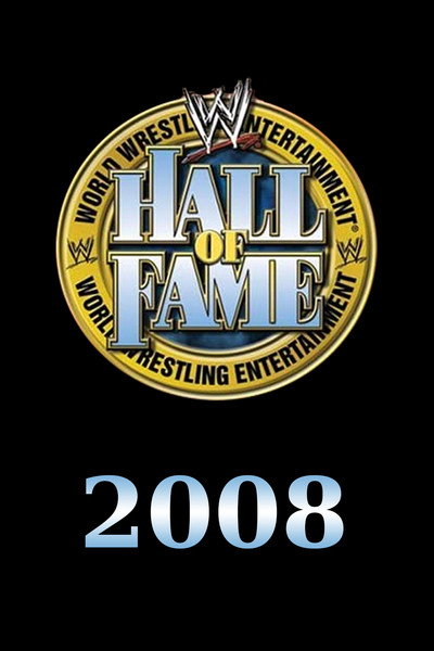 Póster de WWE Hall of Fame 2008