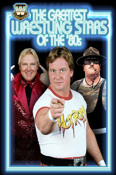 Póster de WWE Legends: Greatest Wrestling Stars of the '80s