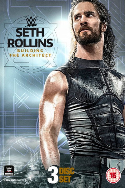 Póster de WWE Seth Rollins: Building the Architect