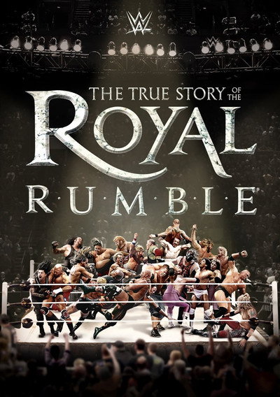 Póster de WWE: The True Story of the Royal Rumble