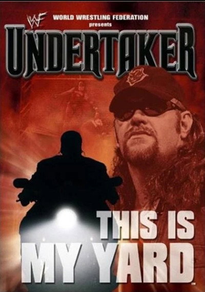 Póster de WWE: Undertaker - This Is My Yard