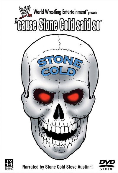 Póster de WWF: 'Cause Stone Cold Said So!