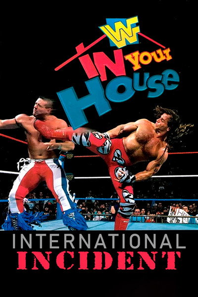 Póster de WWF in Your House: International Incident