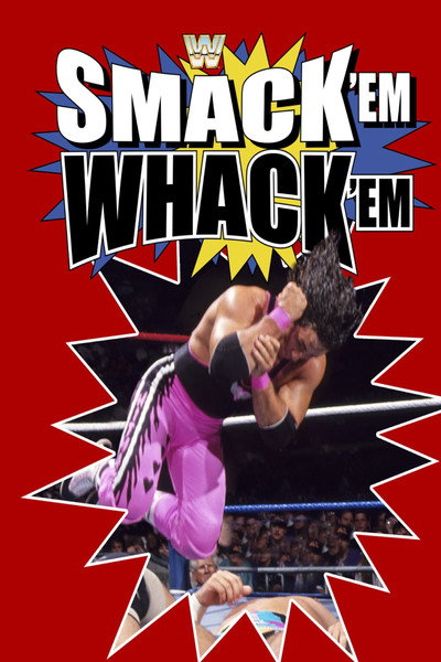 Póster de WWF: Smack 'Em Whack 'Em