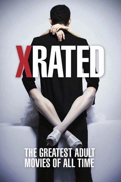 Póster de X-Rated: The Greatest Adult Movies of All Time