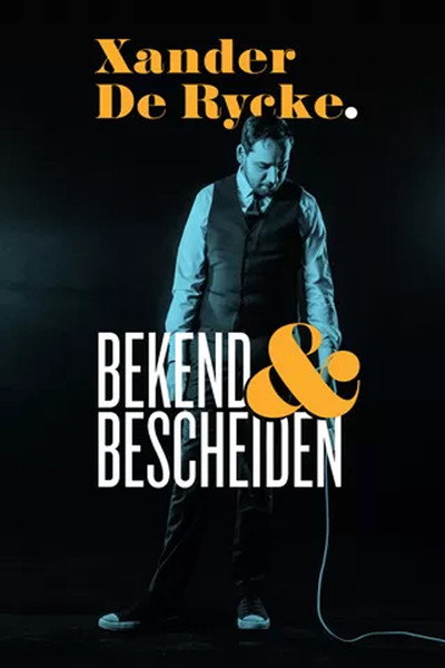 Póster de Xander De Rycke: Bekend & Bescheiden