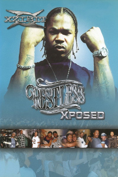 Póster de Xzibit: Restless Xposed