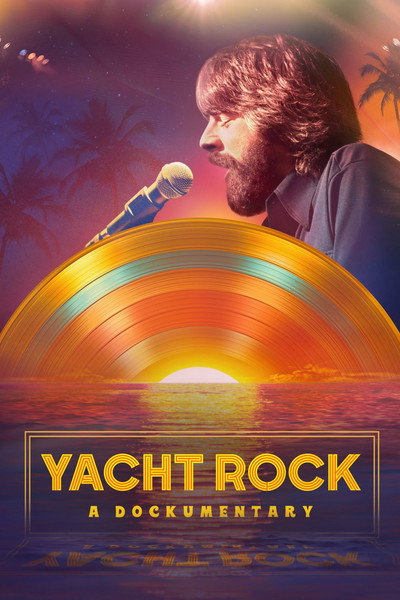 Póster de Yacht Rock: A Dockumentary