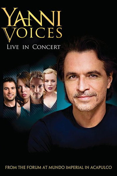 Póster de Yanni: Voices - Live from the Forum in Acapulco