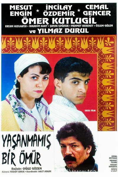 Póster de Yasanmamis Bir Ömür