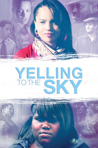 Póster de Yelling to the Sky