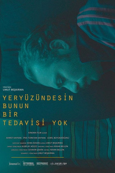 Póster de Yeryuzundesin. Bunun Bir Tedavisi Yok.