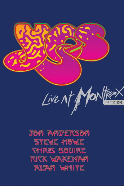 Póster de Yes: Live at Montreux 2003