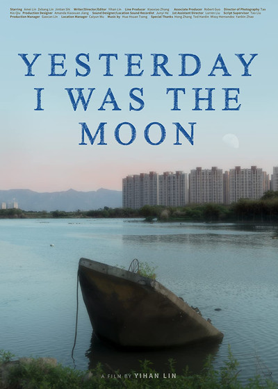 Póster de Yesterday I was the moon