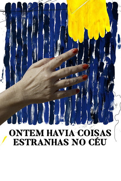 Póster de Yesterday There Were Strange Things in the Sky