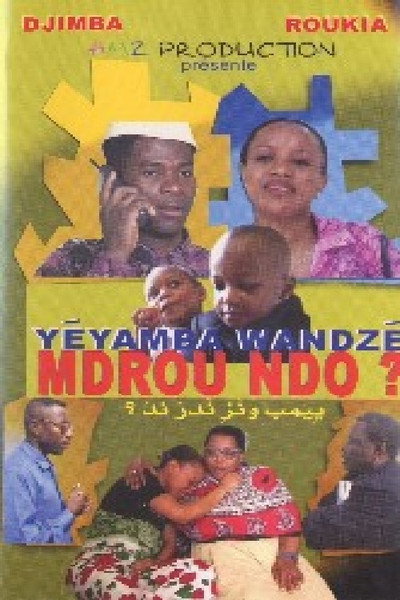 Póster de Yéyamba Wandzé Mdrou Ndo?