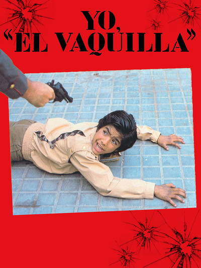 Póster de Yo, 'El Vaquilla'