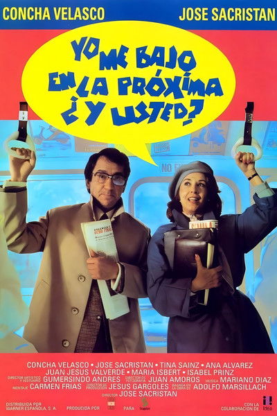 Póster de Yo me bajo en la próxima, ¿y usted?