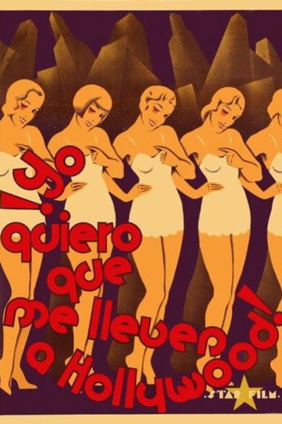 Póster de Yo quiero que me lleven a Hollywood