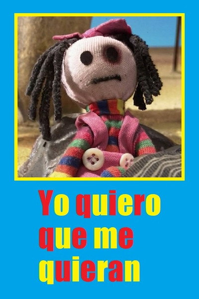 Póster de Yo quiero que me quieran