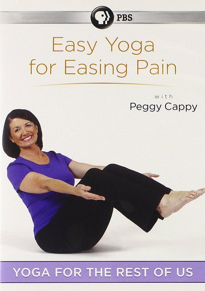 Póster de Yoga for the Rest of Us with Peggy Cappy: Easy Yoga for Easing Pain with Peggy Cappy