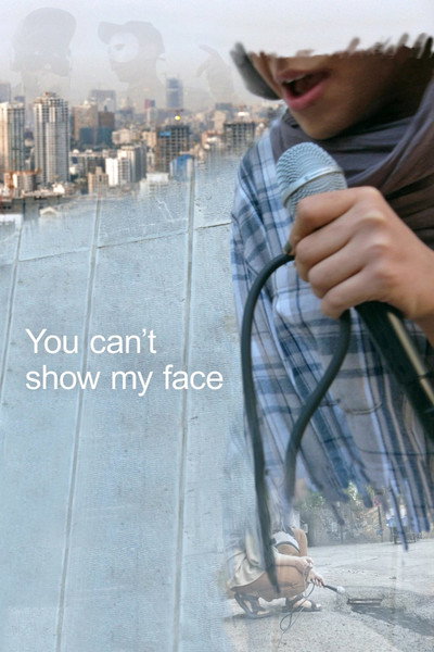 Póster de You Can't Show My Face