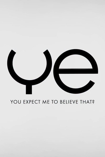 Póster de You Expect Me to Believe That?