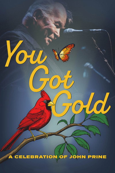 Póster de You Got Gold: A Celebration of John Prine