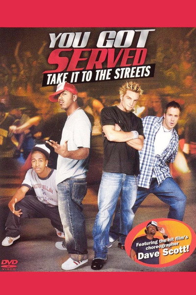 Póster de You Got Served, Take It to the Streets
