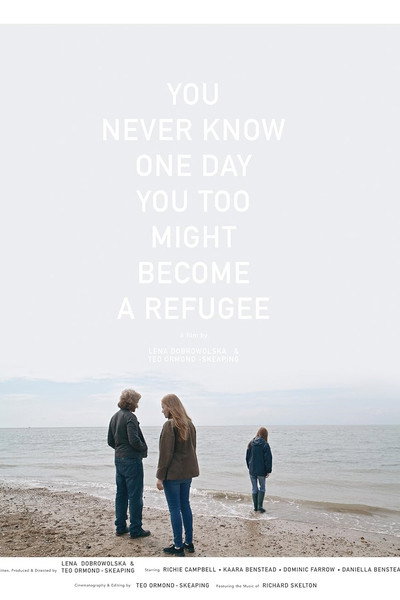 Póster de You Never Know, One Day You Too Might Become a Refugee