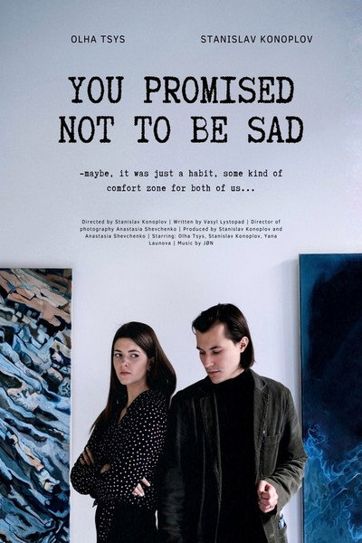 Póster de You Promised Not to Be Sad