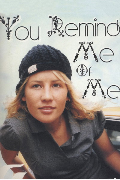 Póster de You Remind Me of Me