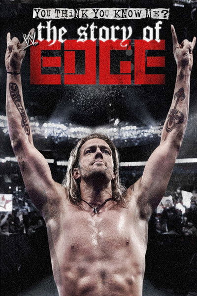 Póster de You Think You Know Me? The Story of Edge