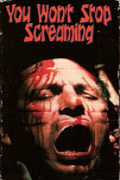 Póster de You Won't Stop Screaming