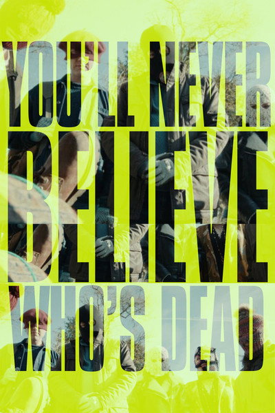 Póster de You'll Never Believe Who's Dead