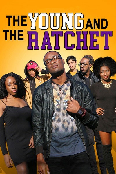 Póster de Young and the Ratchet