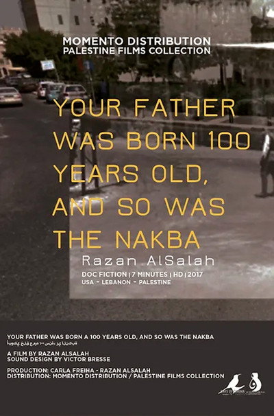 Póster de Your Father Was Born 100 Years Old, and So Was the Nakba