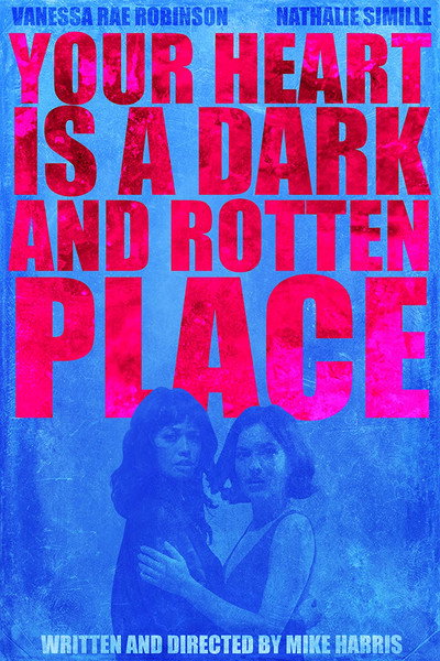Póster de Your Heart Is a Dark and Rotten Place